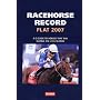 Racehorse Record Flat: A-Z Guide to Horses That Ran During the 2006 Season