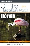 Florida Off the Beaten Path Series)