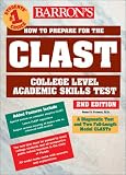  : How to Prepare for the CLAST: Florida Teachers Test (Barron's Clast. College Level Academic Skills Test)
