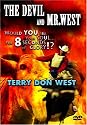 The Devil and Mr. West