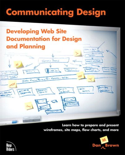 Communicating Design: Developing Web Site Documentation for Design and Planning