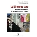Le Dilemme turc : Ou les vrais enjeux de la candidature d'Ankara
