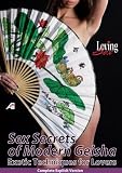 Loving Sex - Sex Secrets of Modern Geisha