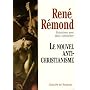 Le nouvel antichristianisme de Ren� R�mond