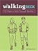 The Walking Deck: 50 Ways to Walk Yourself Healthy