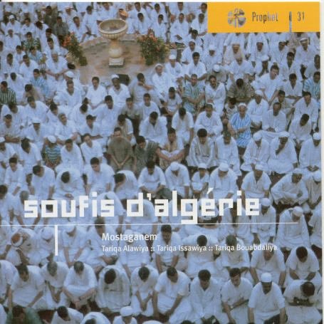 Collection Prophet : Soufis d_Algerie Vol. 31  :  Mostaganem