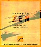 Simple Zen: A Guide to Living Moment by Moment (Simple Series)