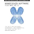 Handpicked Software for Mac OS X: The Best New Freeware, Shareware, and Commerical...