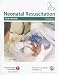 Textbook of Neonatal Resuscitation (Neonatal Resuscitation: Textbook)