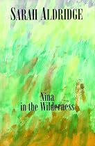 Nina In The Wilderness Nina In The Wilderness