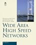 Wide Area High Speed Networks