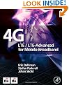 4G: LTE/LTE-Advanced for Mobile Broadband: The 4G Solution for Mobile Broadband