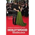 Hollywood Undercover: Revealing the Sordid Secrets of Tinseltown
