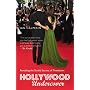 Hollywood Undercover: Revealing the Sordid Secrets of Tinseltown