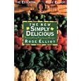 The New Simply Delicious/Fast and Easy Vegetarian Recipes (Essential Rose Elliot)