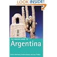 The Rough Guide to Argentina by Danny Aeberhard, Andrew Benson, and Lucy Phillips