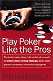 Play Poker Like the Pros