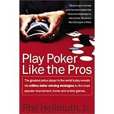 Play Poker Like the Pros