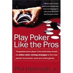 Play Poker Like the Pros (Harperresource Book)
