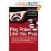 Play Poker Like the Pros