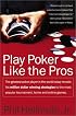 Play Poker Like the Pros
