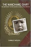 The Nanchang Diary: The Adoption of Victoria Santina Huang He Ping Tartivita