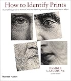 How to Identify Prints, Second Edition Bamber Gascoigne