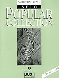 Produkt-Bild: Popular Collection Band 1 f&uuml;r Tenorsaxophon solo mit Bleistift -- 16 weltbekannte popul&auml;re Melodien aus Pop und Filmmusik u.a. mit TIME TO SAY GOODBYE und KILLING ME SOFTLY in klangvollen mittelschweren Arrangements (Noten/sheet music)