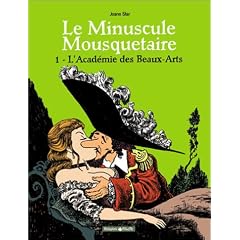 Minuscule mousquetaire - Poisson Pilote, tome 1 : L'Acad�mie des Beaux-Arts