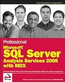 Professional Microsoft SQL Server Analysis Services 2008 with MDX