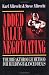 Added Value Negotiating: The Breakthrough Method for Building Balanced Deals