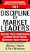 The Discipline of Market Leaders
