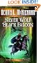 Silver Wolf, Black Falcon