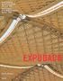 Expo Roof: The Symbolic Timber Structure of the World Exhibition Hanover 2000 (The Building Monograph Series)