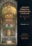 Genesis 1-11 (Ancient Christian Commentary on Scripture)