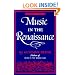 Music in the Renaissance