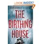 The Birthing House