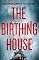 The Birthing House
