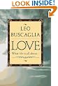 Love: What Life Is All About