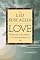 Love: What Life Is All About