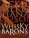 The Whisky Barons The Whisky Barons