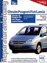 Reparaturanleitung Citroen C8, Peugeot 807, Fiat Ulysse, Lancia Phedra