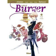 Lord of Burger, Tome 1 : Le Clos des �pices