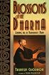 Blossoms of the Dharma: Living as a Buddhist Nun
