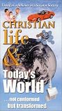 Christian Life and Todays World