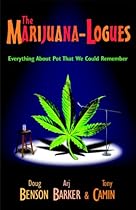 The Marijuana-logues: Everything About Pot That We Could Remember