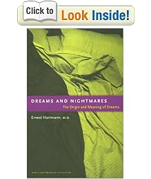 Dreams and Nightmares: The Origin and Meaning of Dreams