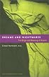 Dreams and Nightmares: The Origin and Meaning of Dreams