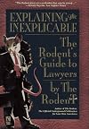 Explaining the inexplicable: The Rodent's guide to lawyers