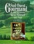 Le sud-ouest gourmand: De relais en chateaux (French Edition)